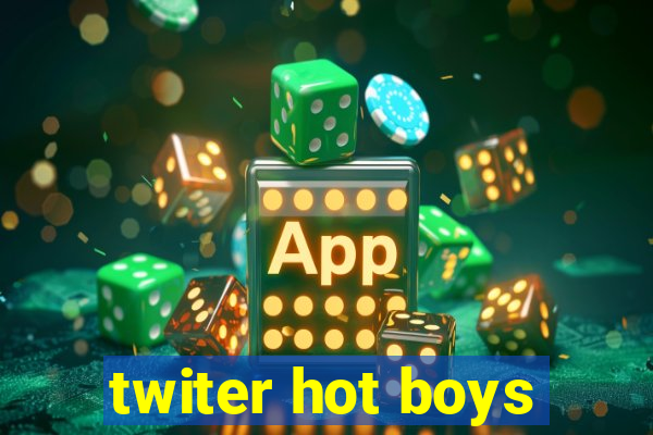 twiter hot boys